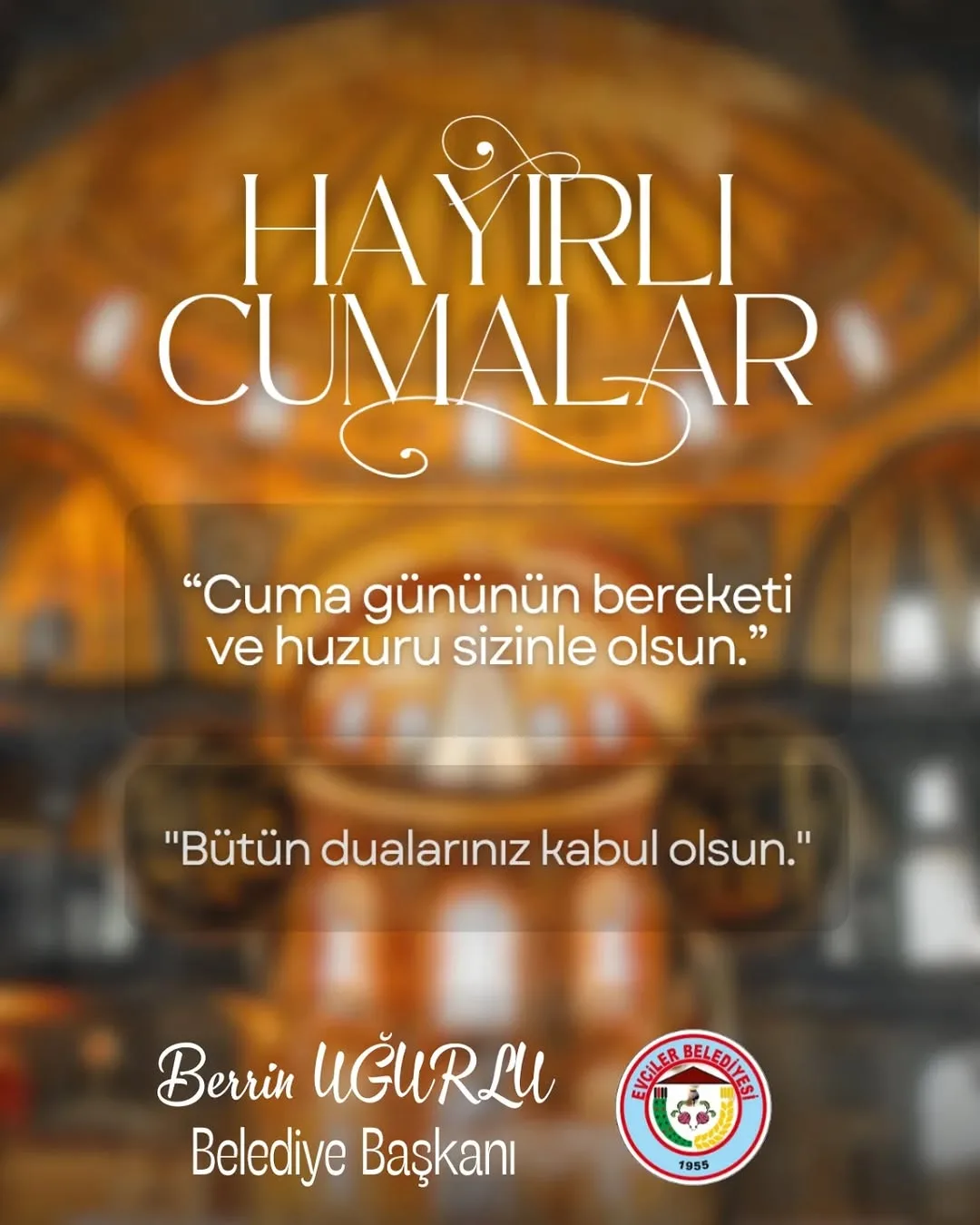 Evciler Belediye Başkanı Berrin Uğurlu'dan Hayırlı Cumalar Mesajı