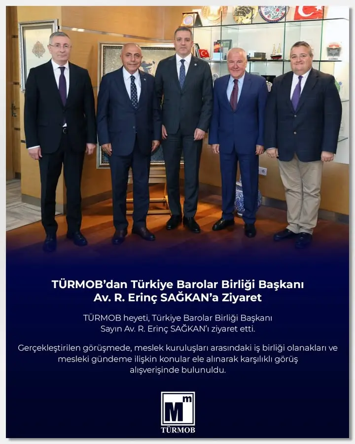 TÜRMOB, Barolar Birliği Başkanı'nı Ziyaret Etti