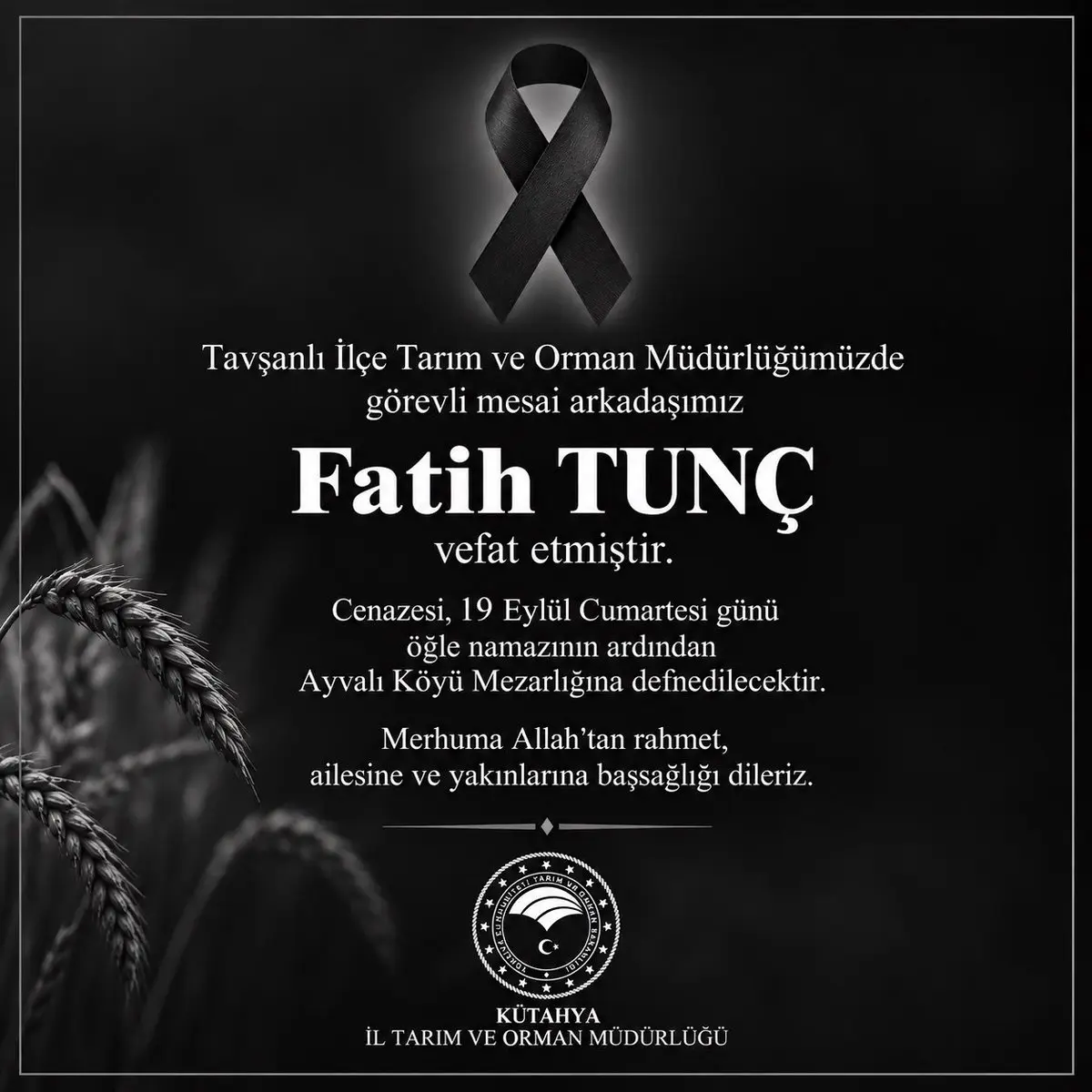 Tavşanlı İlçe Tarım Müdürlüğü'nde vefat