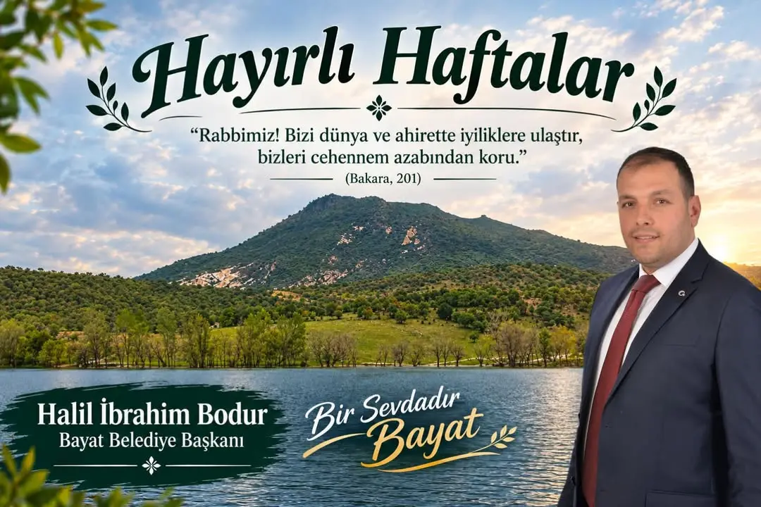 Bayat Belediye Başkanlığı'ndan yeni hafta mesajı