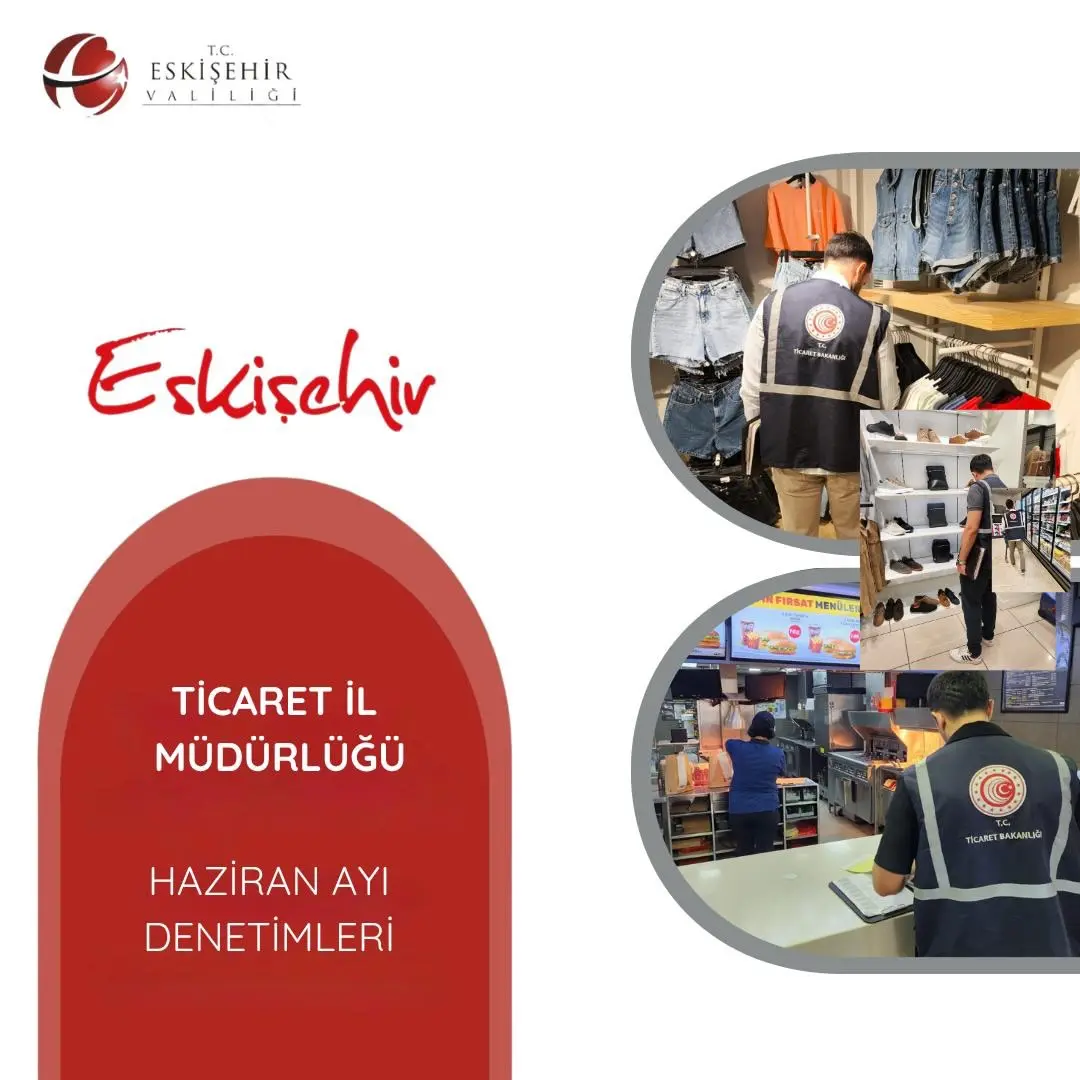 Ticaret İl Müdürlüğü Haziran Denetimlerini Duyurdu