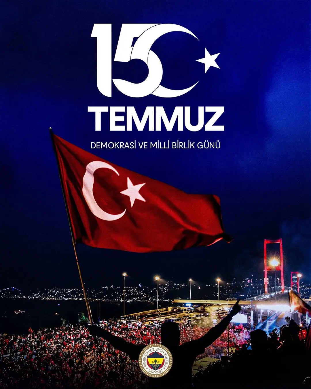15 Temmuz'un 10. Yıl Dönümünde Anma Mesajı