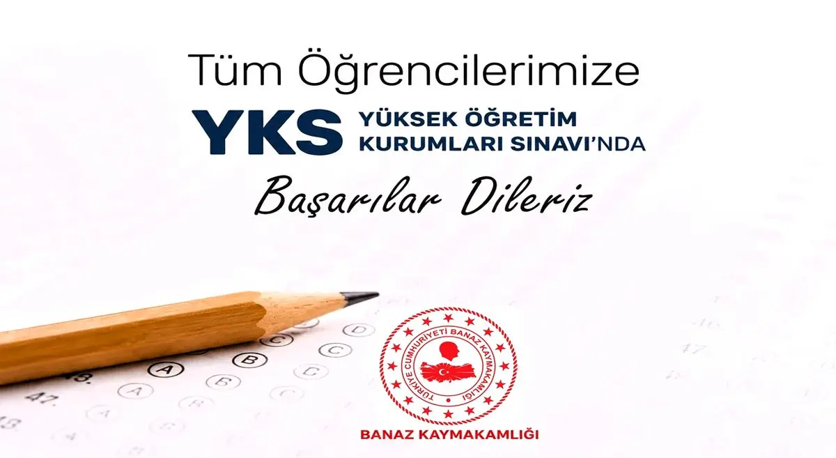 YKS Sınavı İçin Başarı Dilekleri