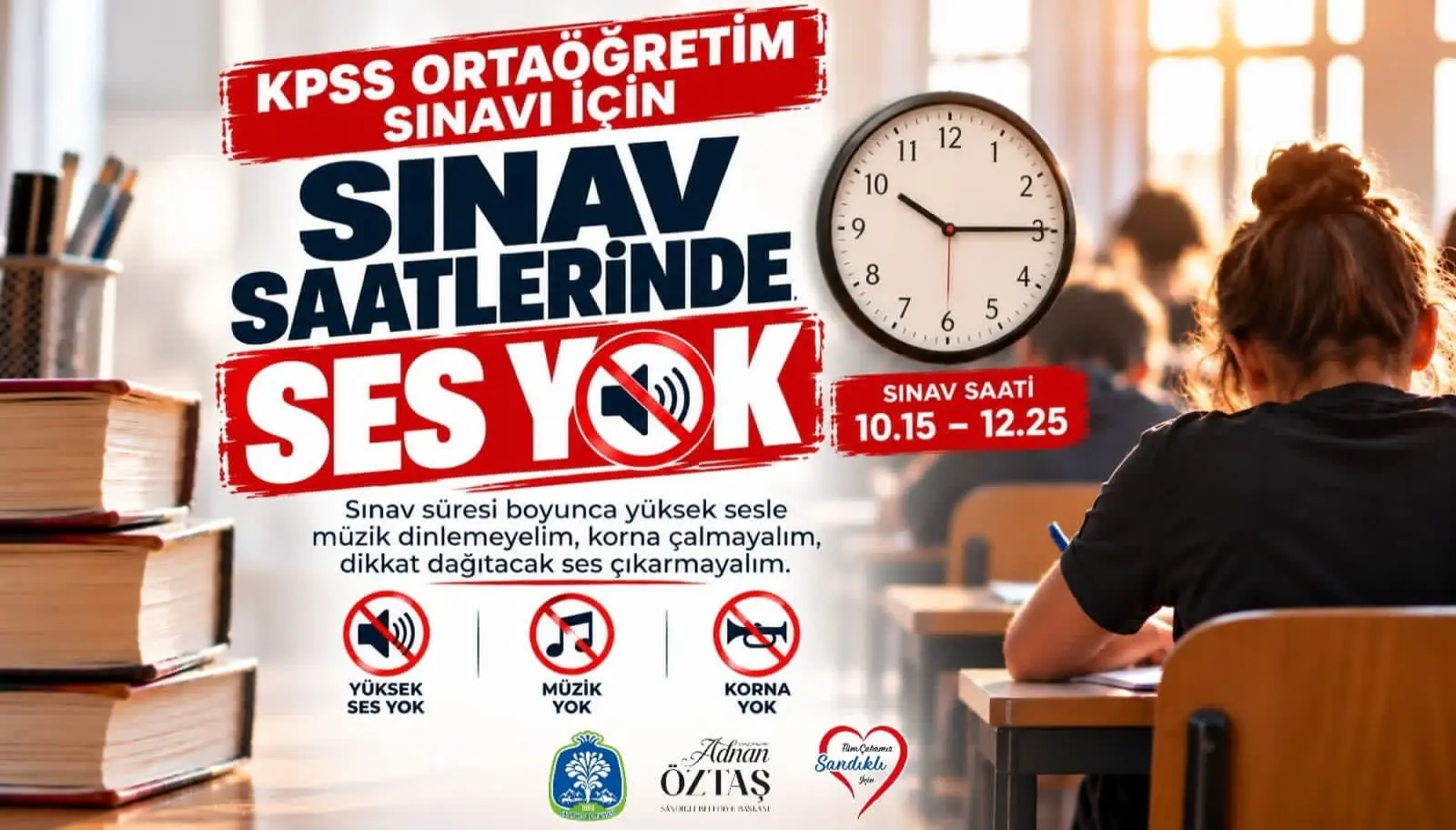 Sınav Süresince Sessizlik Çağrısı