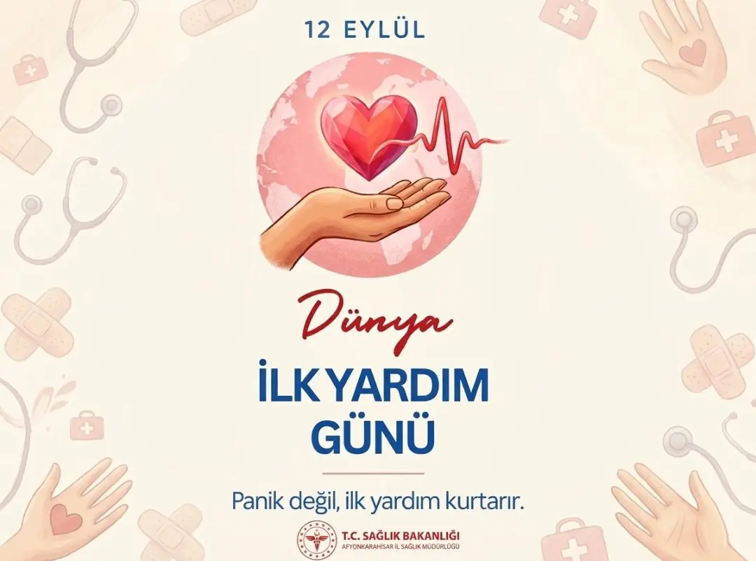 Dünya İlk Yardım Günü'nde önemli mesajlar verildi