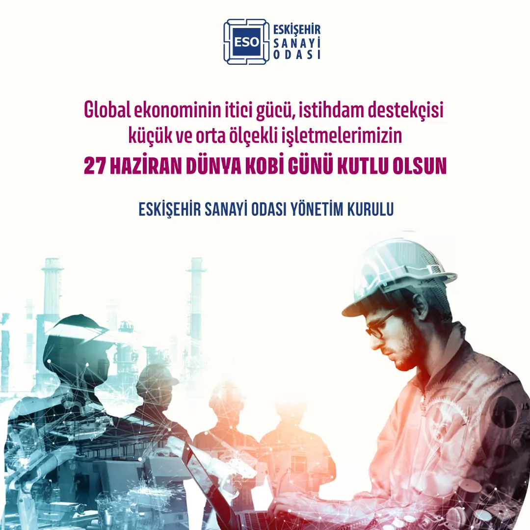 Dünya KOBİ Günü, Eskişehir'de kutlandı