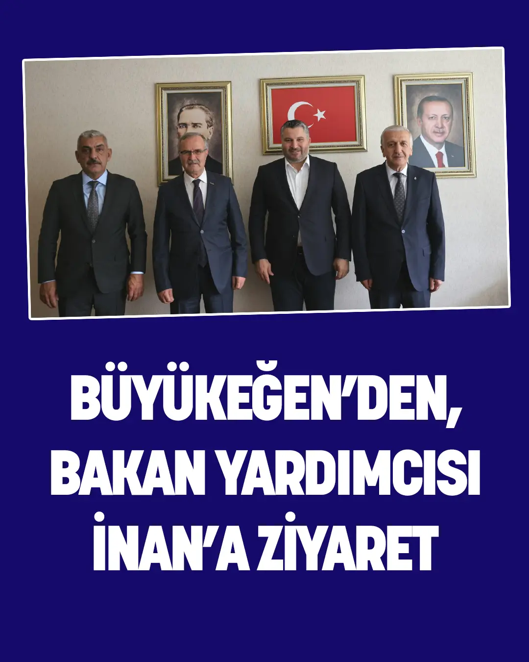 Bakan Yardımcısı İnan'a Ziyaret