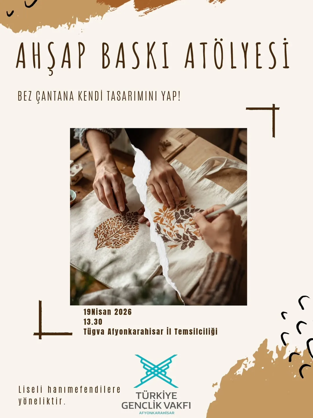 Türkiye Gençlik Vakfı Afyonkarahisar İl Temsilciliği Liseli Kızlarla Ahşap Baskı Atölyesi Düzenliyor