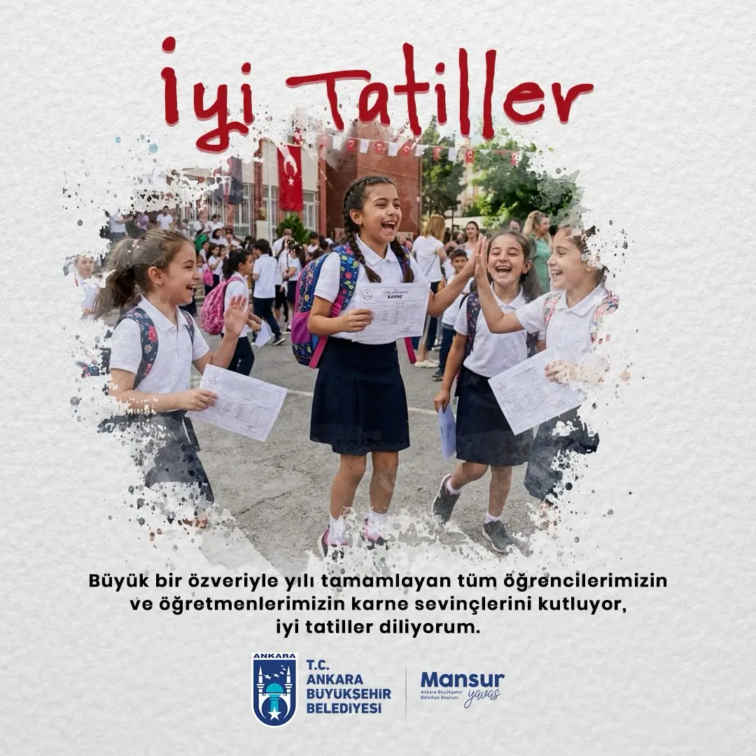 Mansur Yavaş'tan öğrencilere tatil mesajı