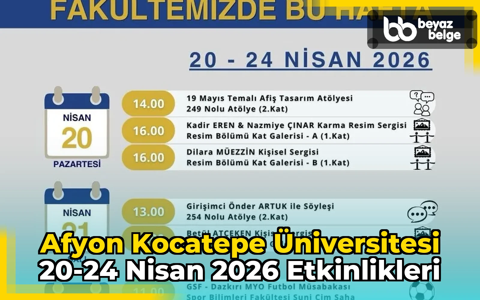 Afyon Kocatepe Üniversitesi 20-24 Nisan 2026 Etkinlikleri