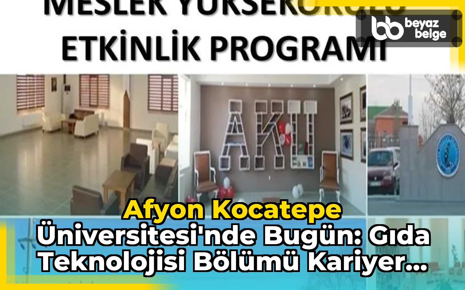Afyon Kocatepe Üniversitesi'nde Bugün: Gıda Teknolojisi Bölümü Kariyer Günleri
