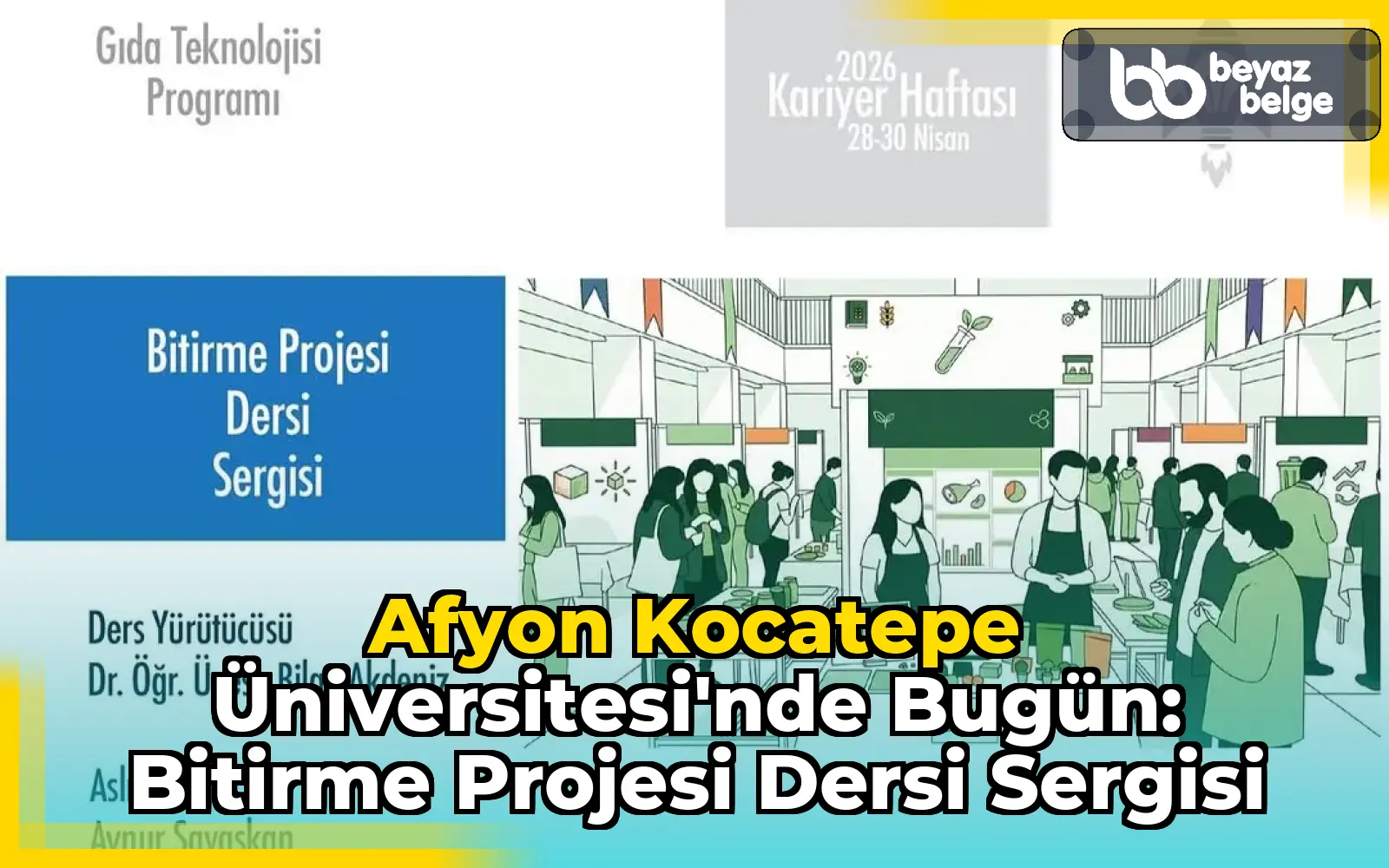 Afyon Kocatepe Üniversitesi'nde Bugün: Bitirme Projesi Dersi Sergisi