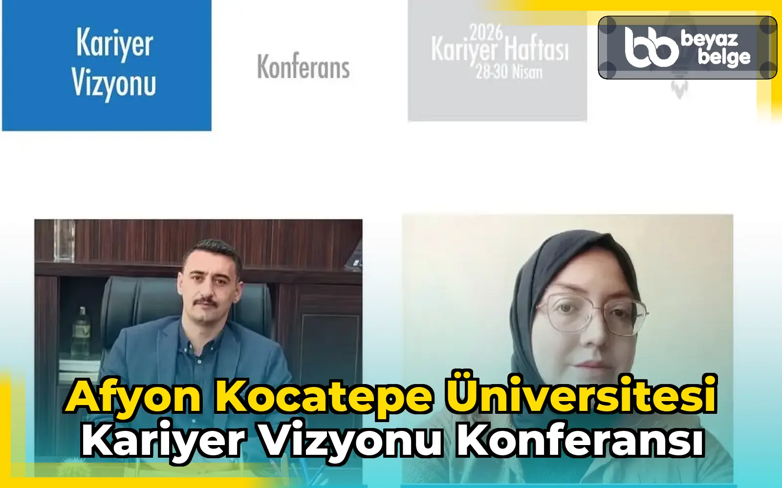 Afyon Kocatepe Üniversitesi Kariyer Vizyonu Konferansı