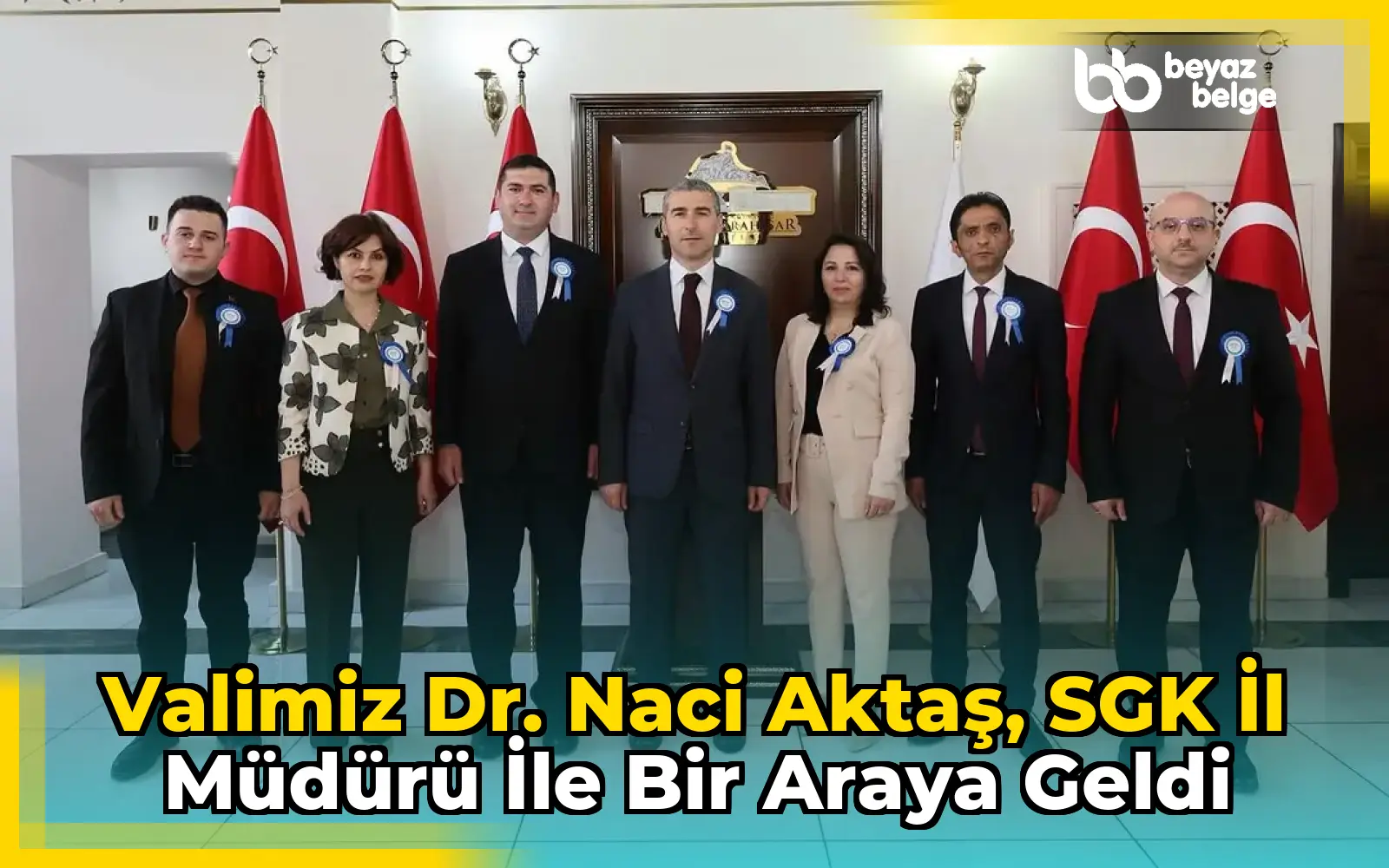 Valimiz Dr. Naci Aktaş, SGK İl Müdürü ile Bir Araya Geldi