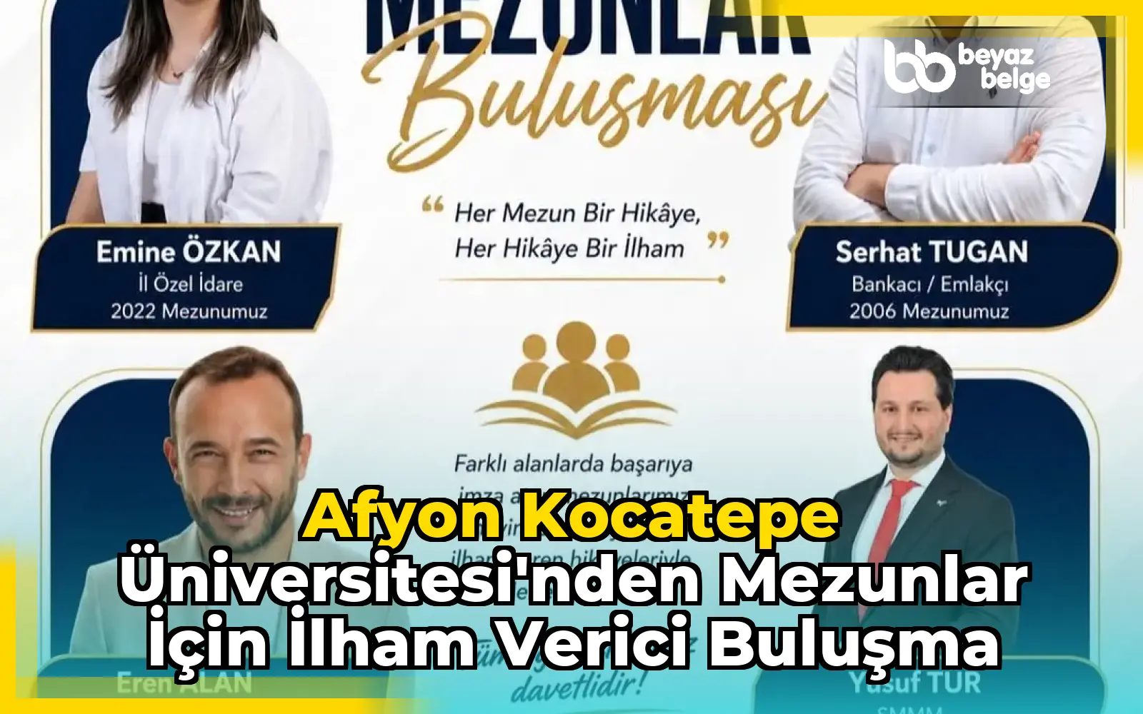Afyon Kocatepe Üniversitesi'nden Mezunlar İçin İlham Verici Buluşma