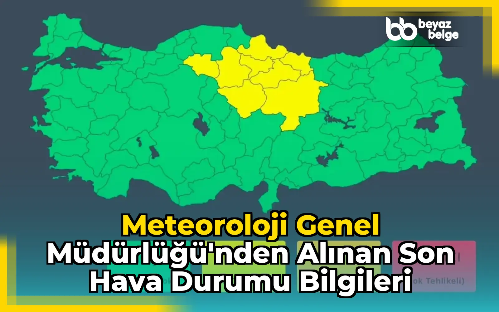 Meteoroloji Genel Müdürlüğü'nden Alınan Son Hava Durumu Bilgileri