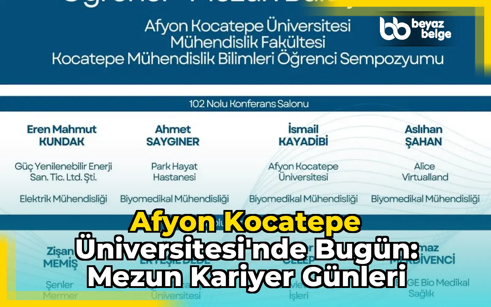 Afyon Kocatepe Üniversitesi'nde Bugün: Mezun Kariyer Günleri