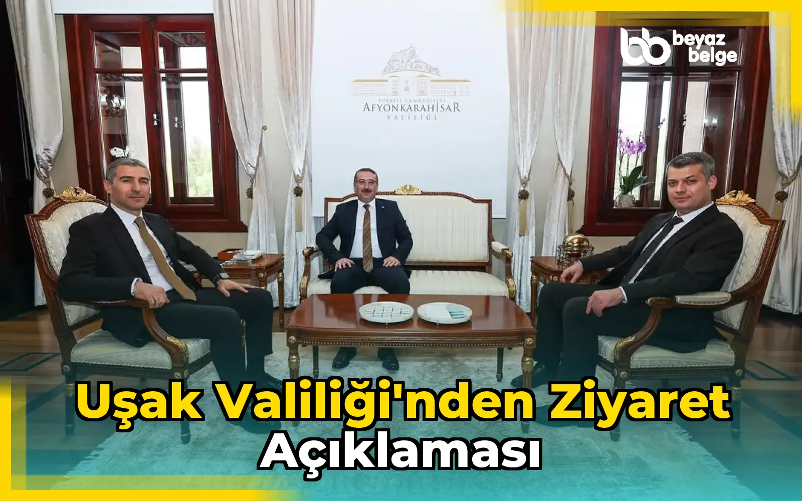 Uşak Valiliği'nden Ziyaret Açıklaması