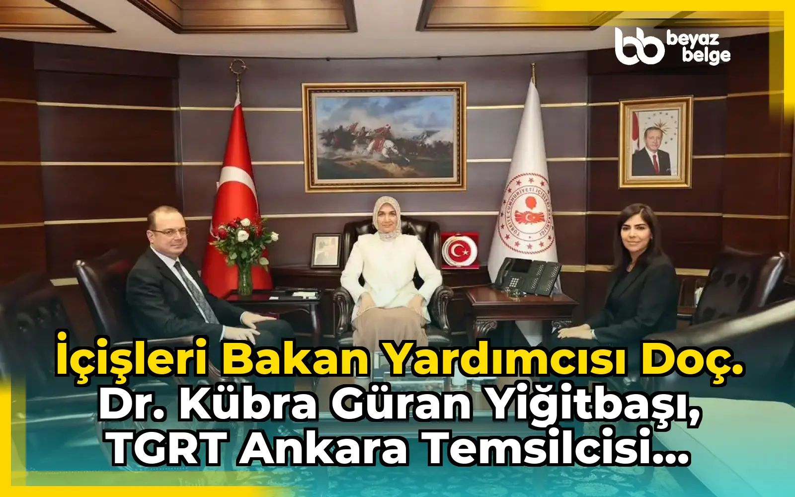 İçişleri Bakan Yardımcısı Doç. Dr. Kübra Güran Yiğitbaşı, TGRT Ankara Temsilcisi Fatih Atik'le Görüştü