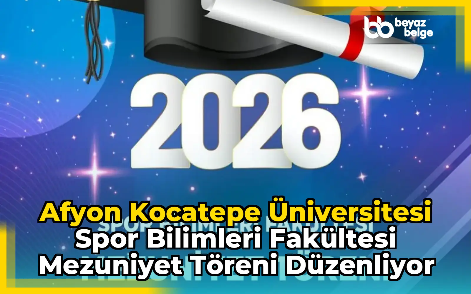 Afyon Kocatepe Üniversitesi Spor Bilimleri Fakültesi Mezuniyet Töreni Düzenliyor