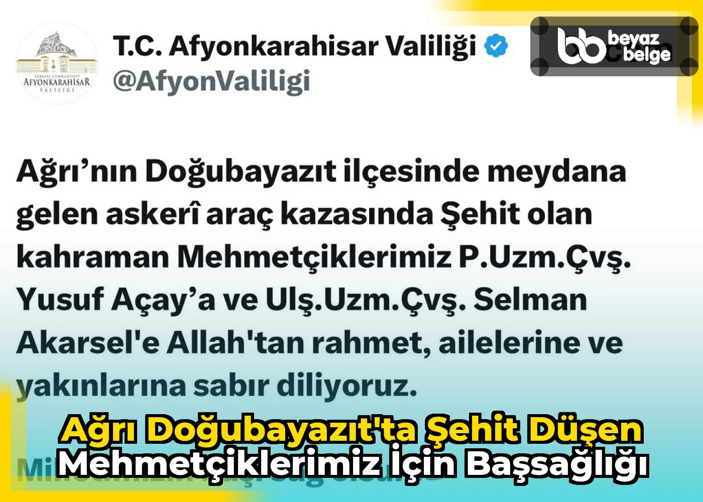Ağrı Doğubayazıt'ta Şehit Düşen Mehmetçiklerimiz için Başsağlığı