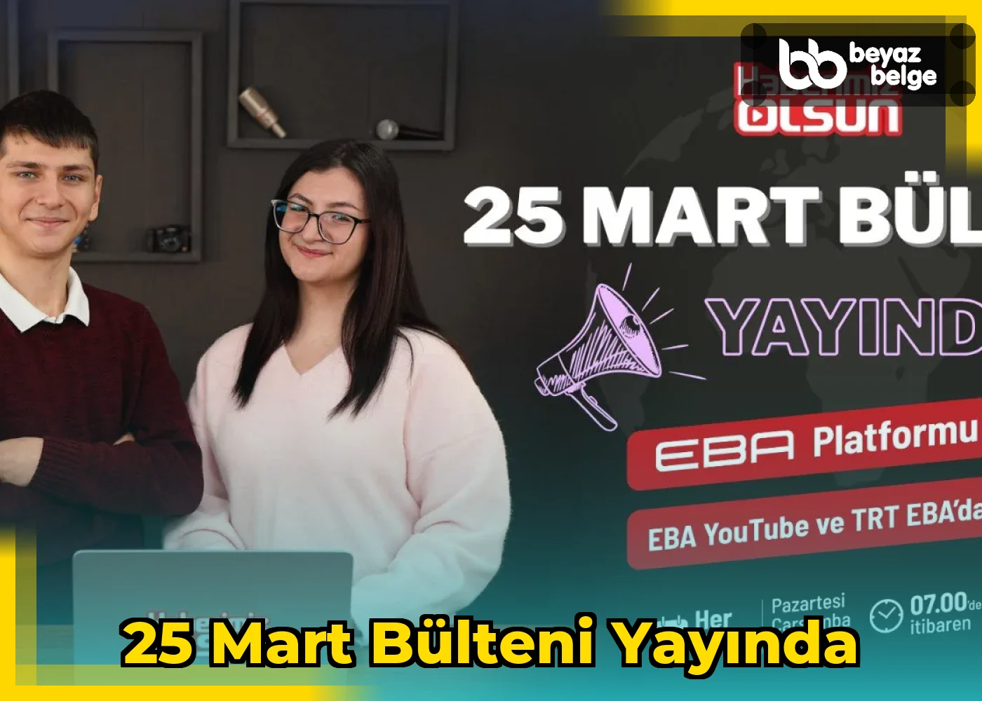 25 Mart Bülteni Yayında