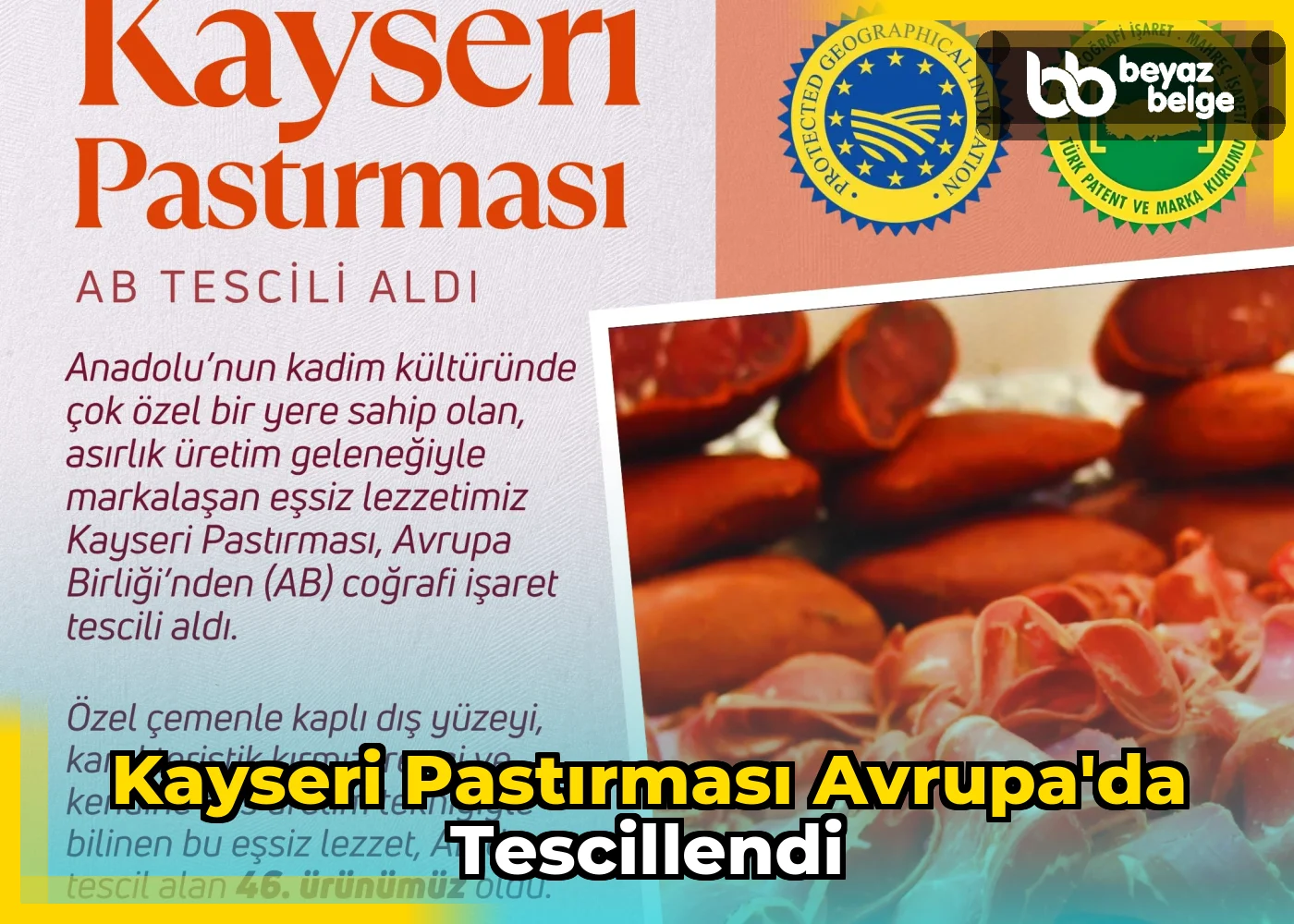 Kayseri Pastırması Avrupa'da Tescillendi