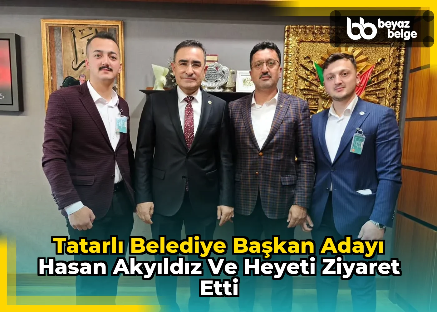 Tatarlı Belediye Başkan Adayı Hasan Akyıldız ve Heyeti Ziyaret Etti