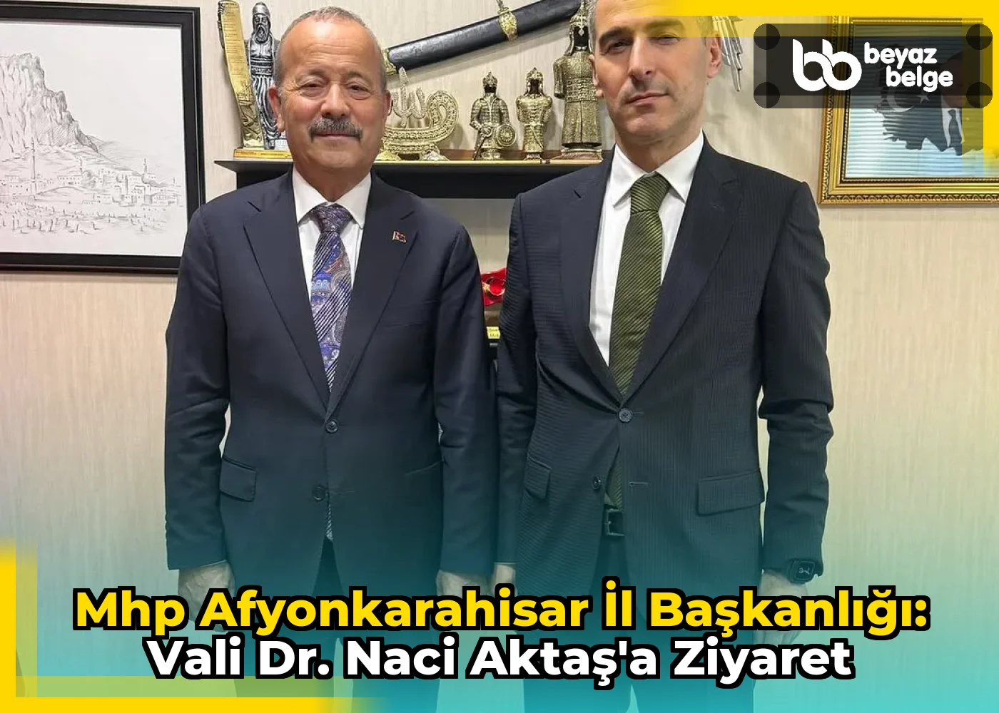 Mhp Afyonkarahisar İl Başkanlığı: Vali Dr. Naci Aktaş'a Ziyaret