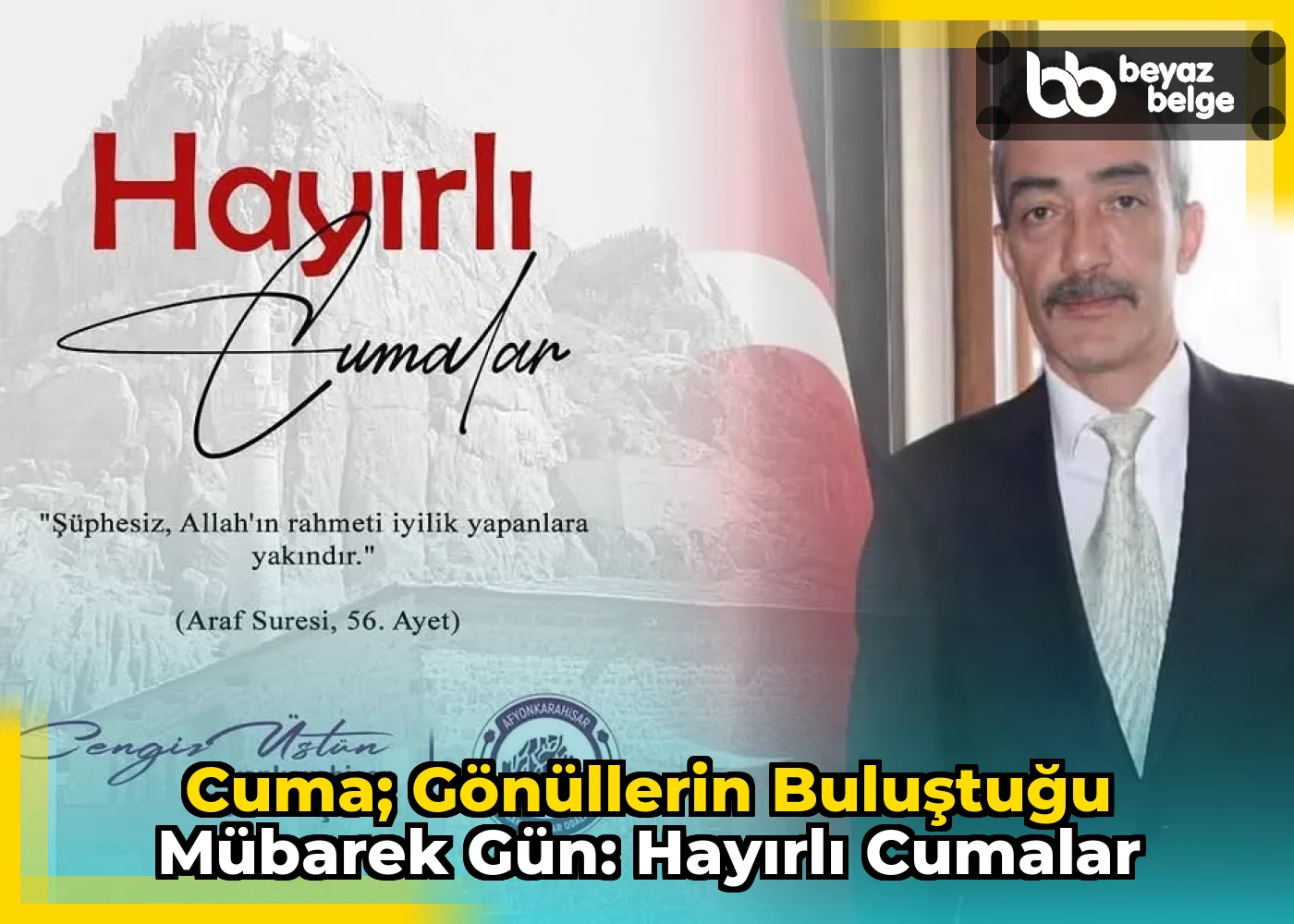 Cuma; Gönüllerin Buluştuğu Mübarek Gün: Hayırlı Cumalar