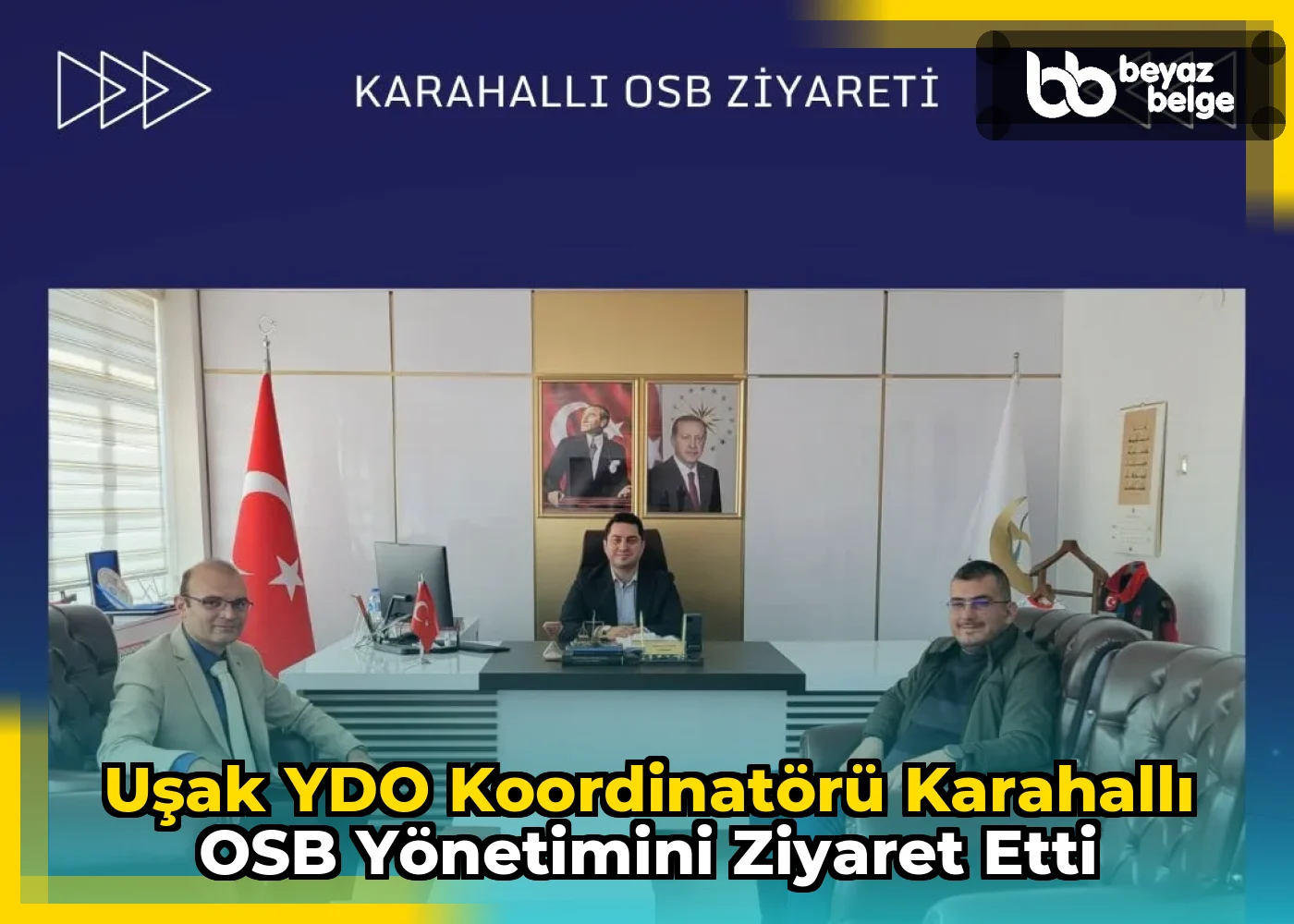 Uşak YDO Koordinatörü Karahallı OSB Yönetimini Ziyaret Etti