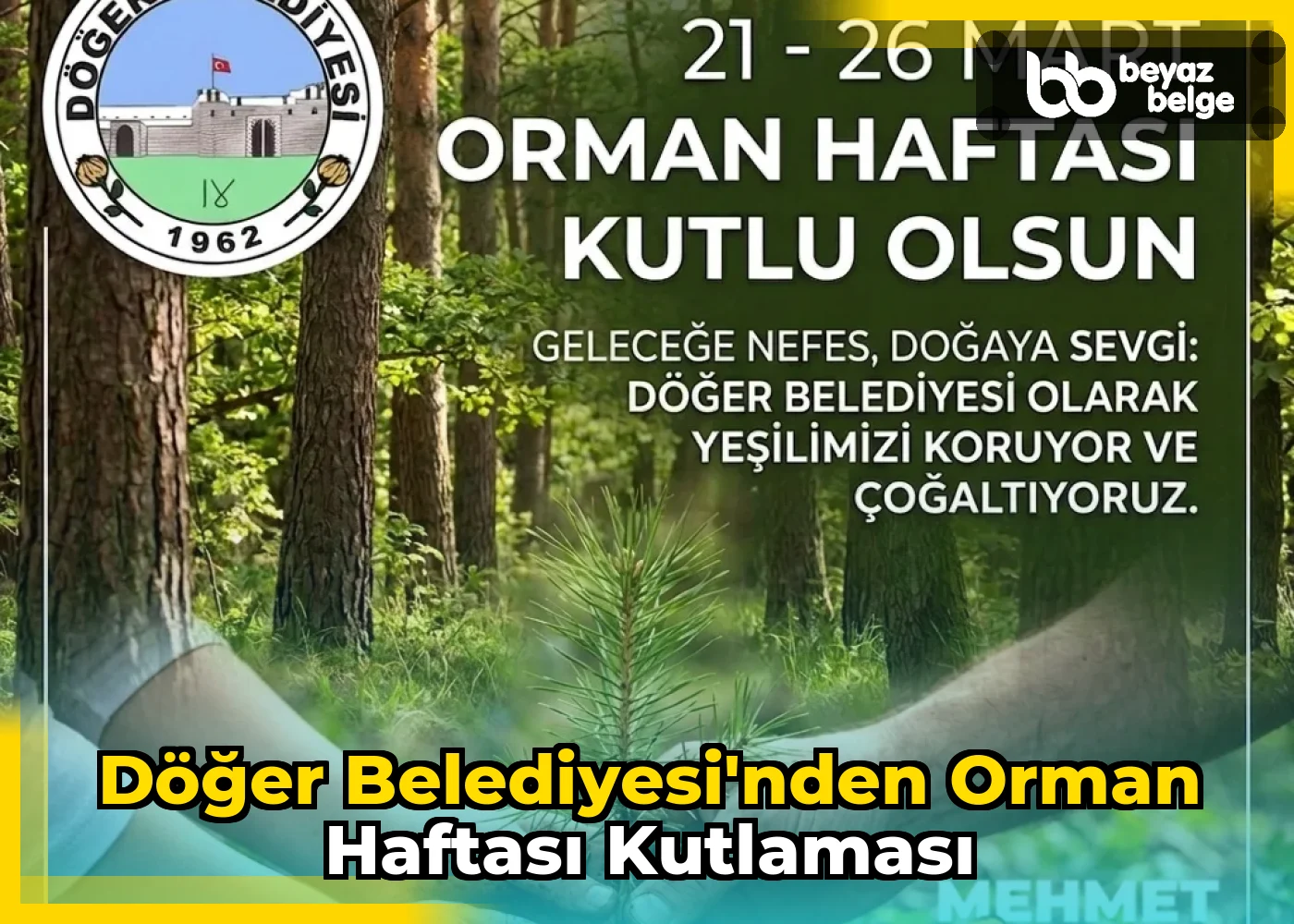 Döğer Belediyesi'nden Orman Haftası Kutlaması