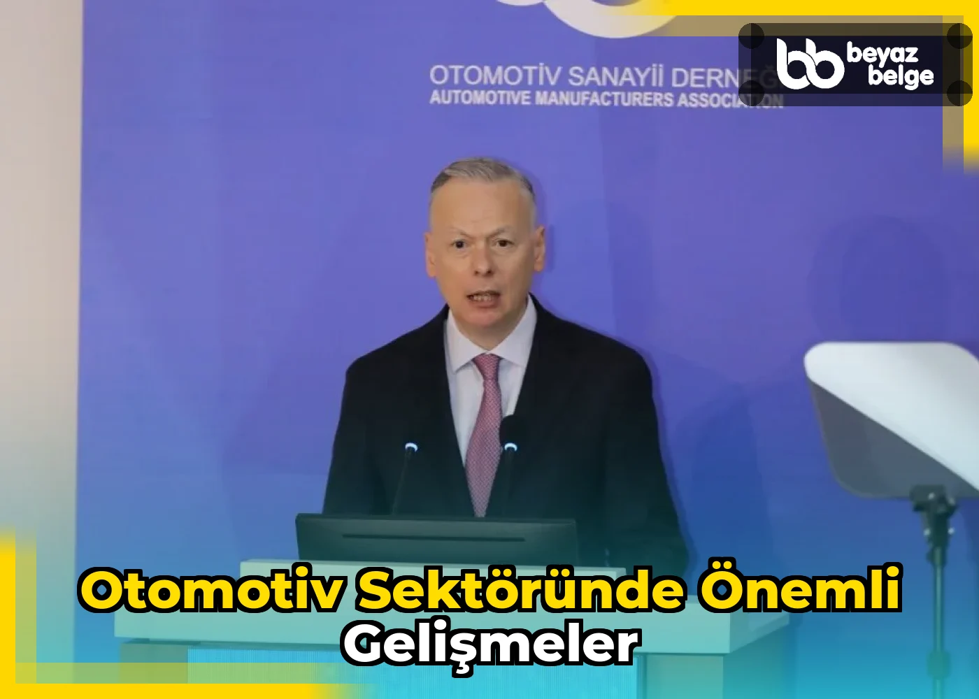 Otomotiv Sektöründe Önemli Gelişmeler