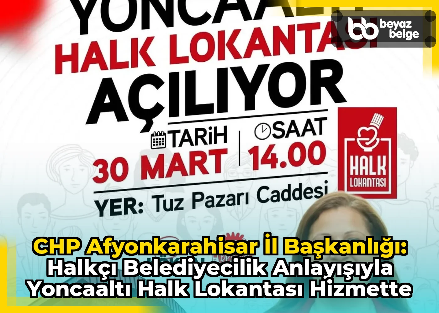 CHP Afyonkarahisar İl Başkanlığı: Halkçı Belediyecilik Anlayışıyla Yoncaaltı Halk Lokantası Hizmette