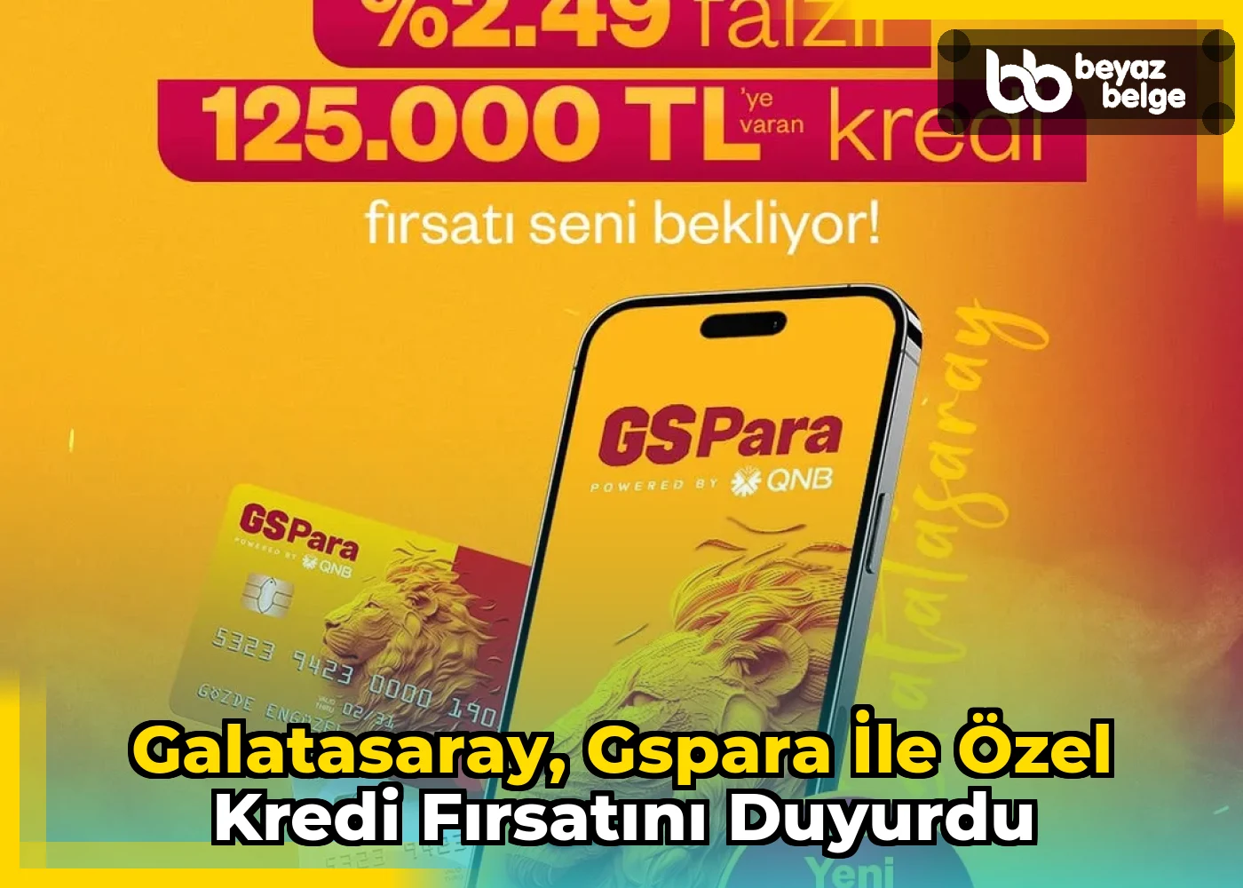 Galatasaray, GSPara İle Özel Kredi Fırsatını Duyurdu