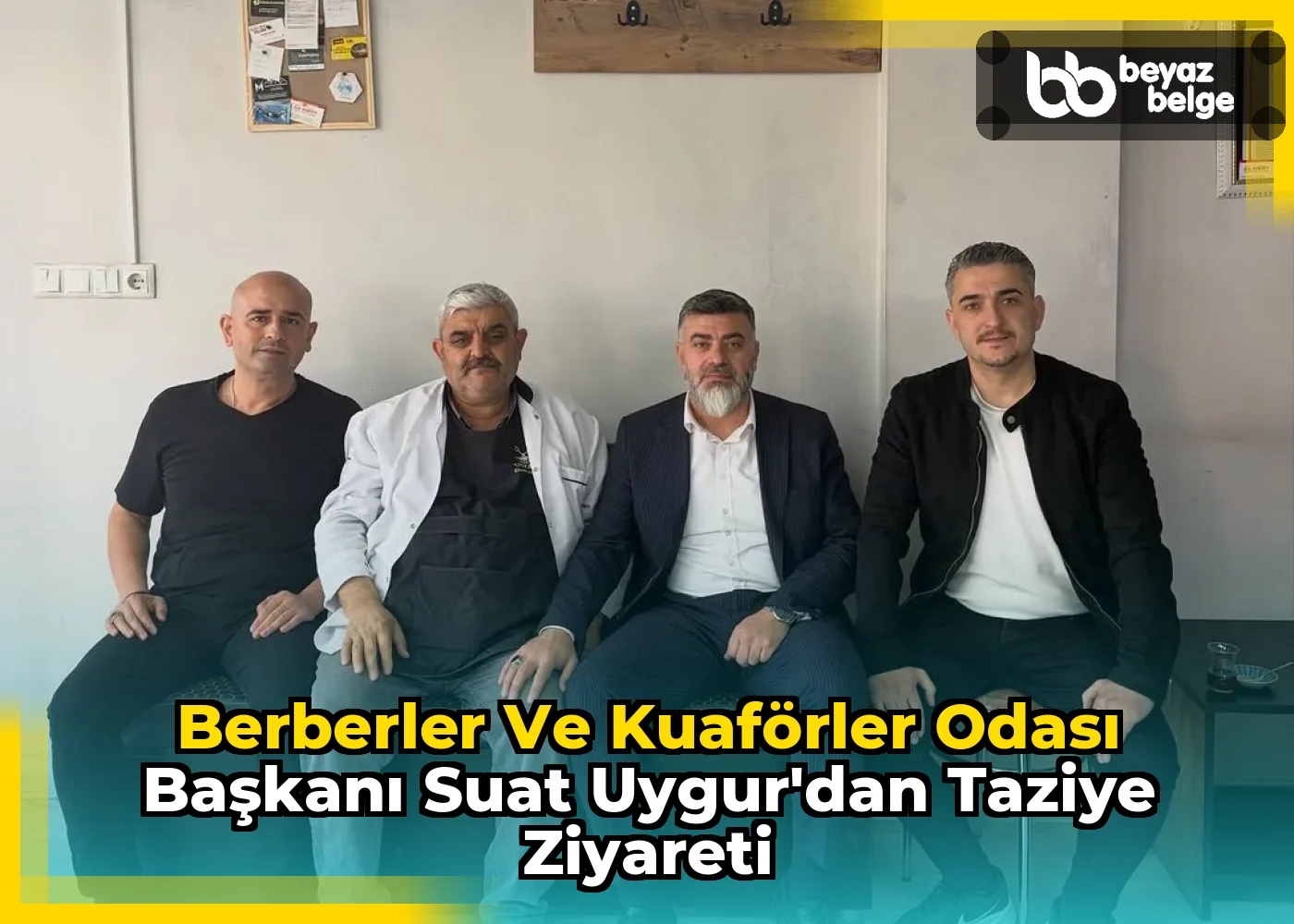 Berberler ve Kuaförler Odası Başkanı Suat Uygur'dan Taziye Ziyareti