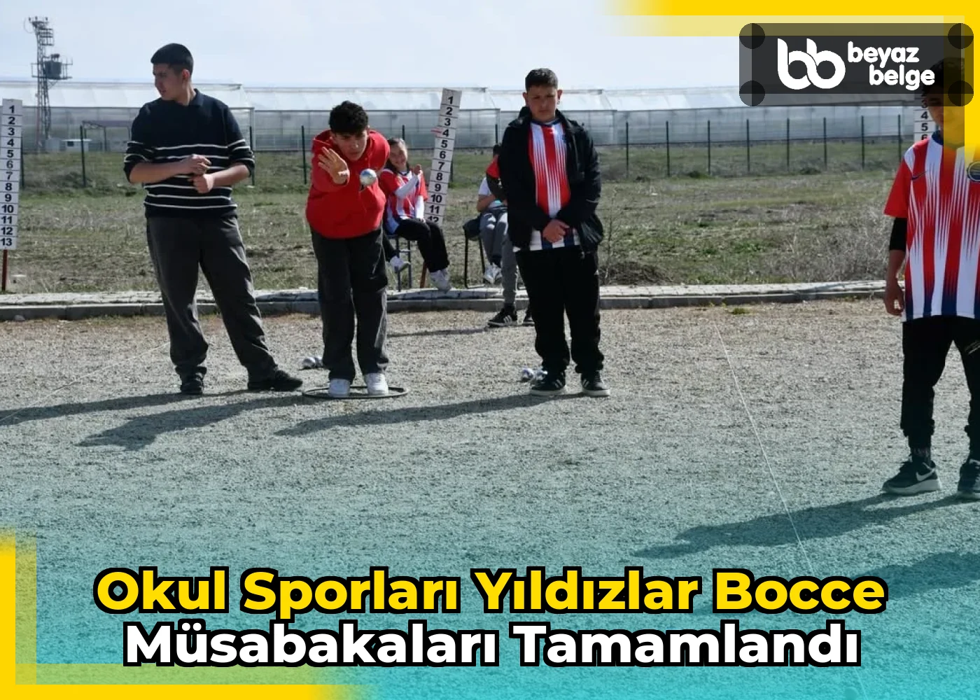 Okul Sporları Yıldızlar Bocce Müsabakaları Tamamlandı