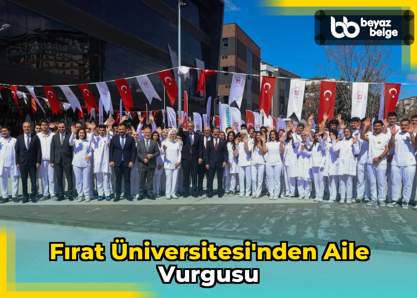 Fırat Üniversitesi'nden Aile Vurgusu