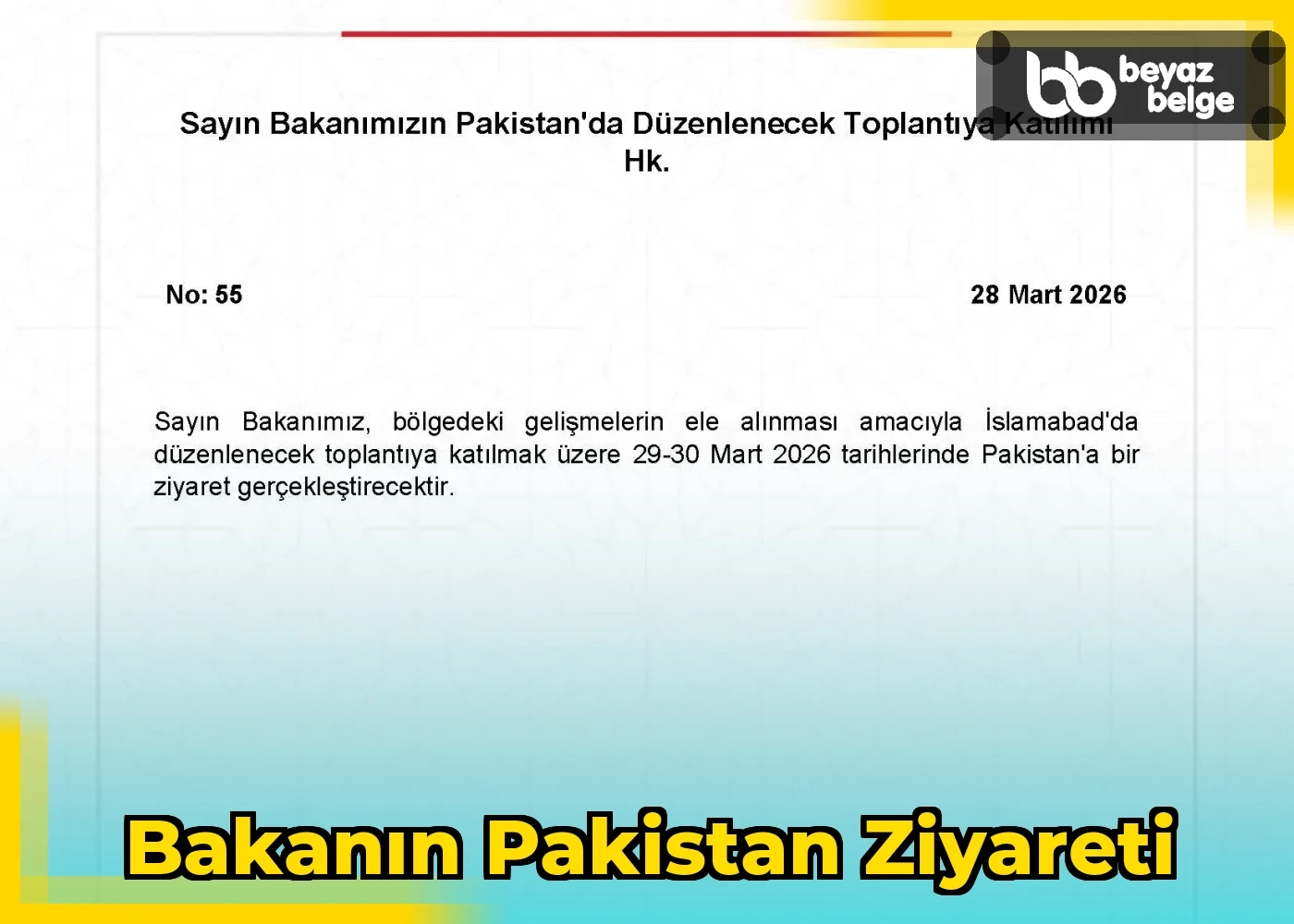 Bakanın Pakistan Ziyareti