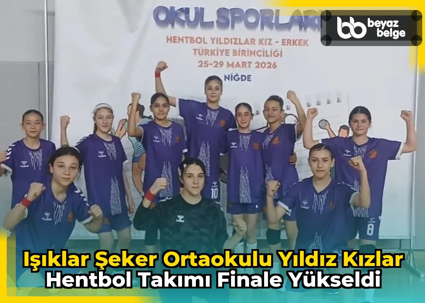 Işıklar Şeker Ortaokulu Yıldız Kızlar Hentbol Takımı Finale Yükseldi