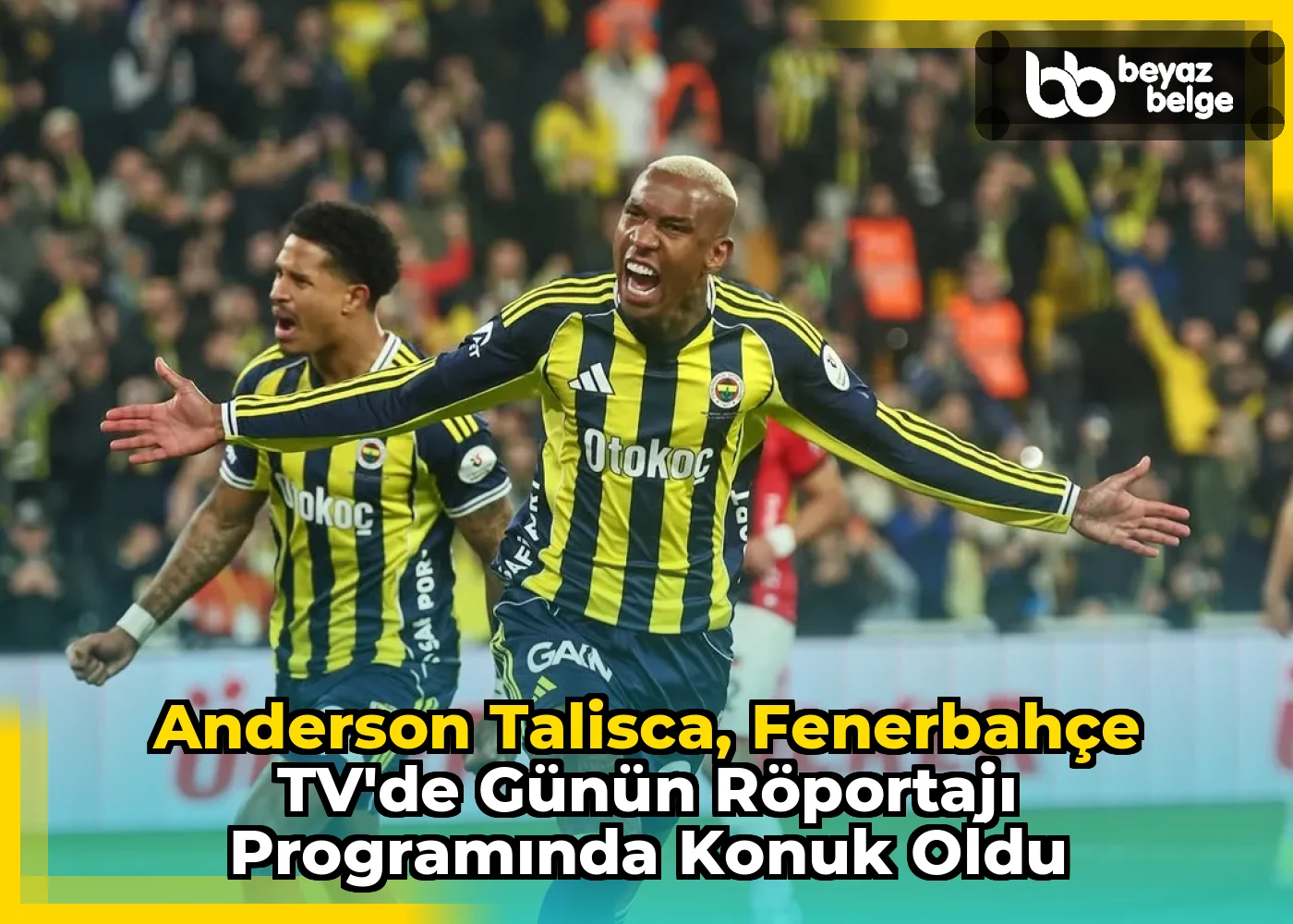 Anderson Talisca, Fenerbahçe TV'de Günün Röportajı Programında Konuk Oldu