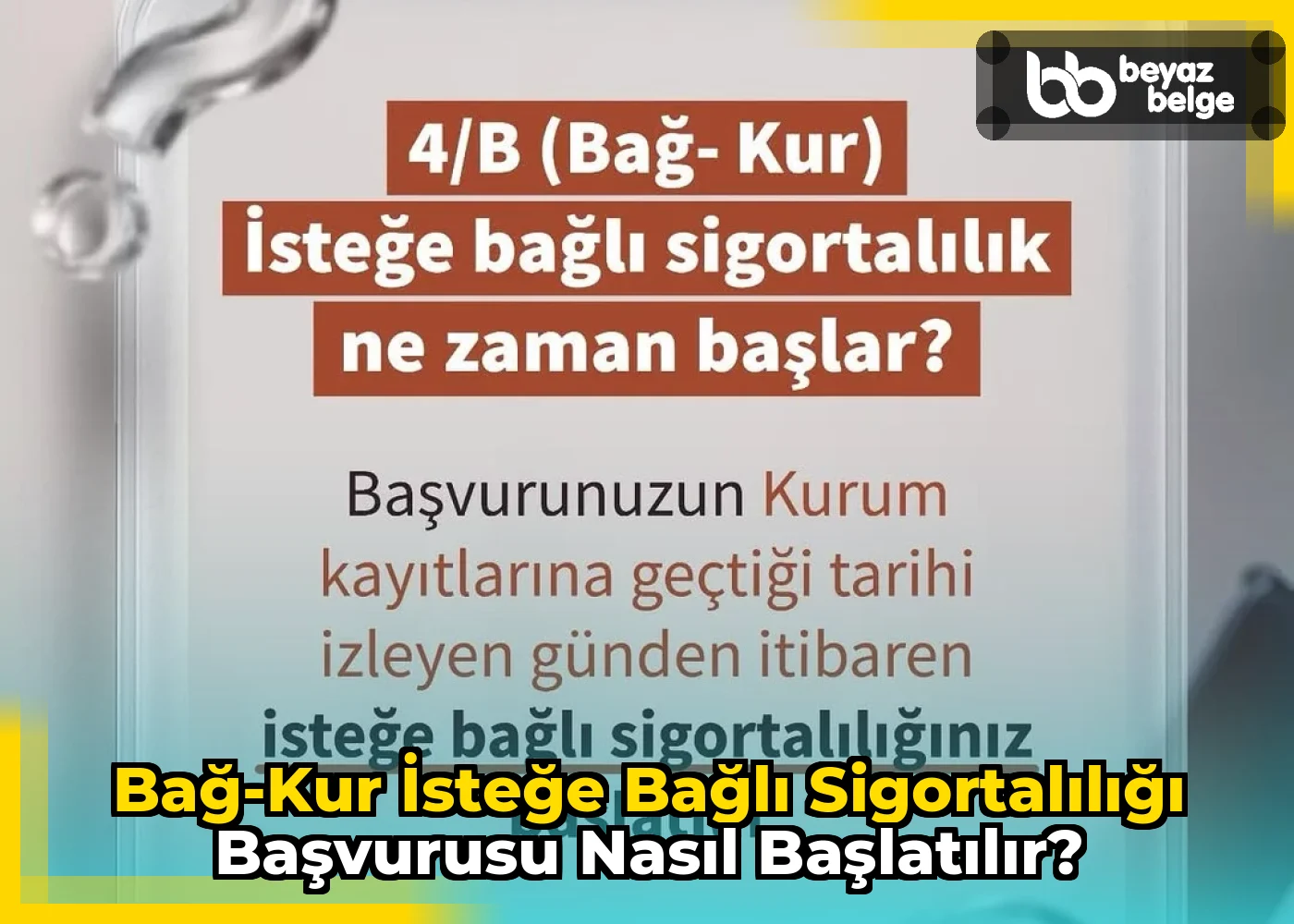 Bağ-Kur İsteğe Bağlı Sigortalılığı Başvurusu Nasıl Başlatılır?