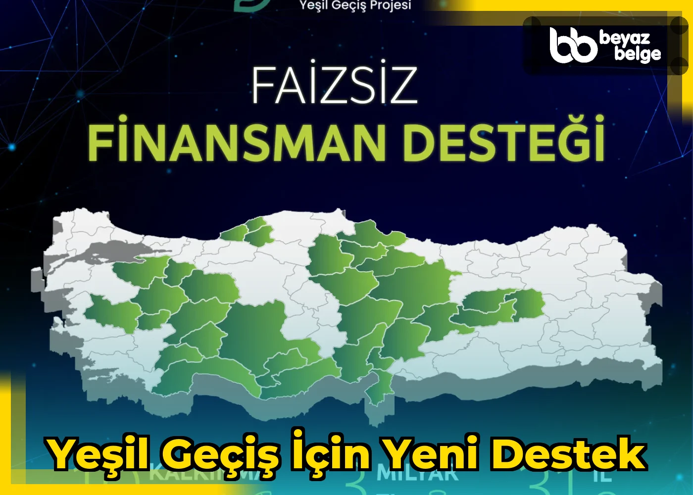 Yeşil Geçiş İçin Yeni Destek