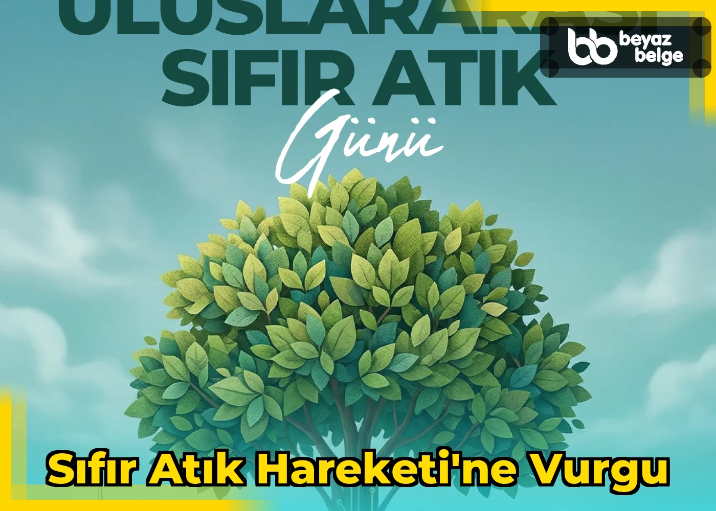 Sıfır Atık Hareketi'ne Vurgu