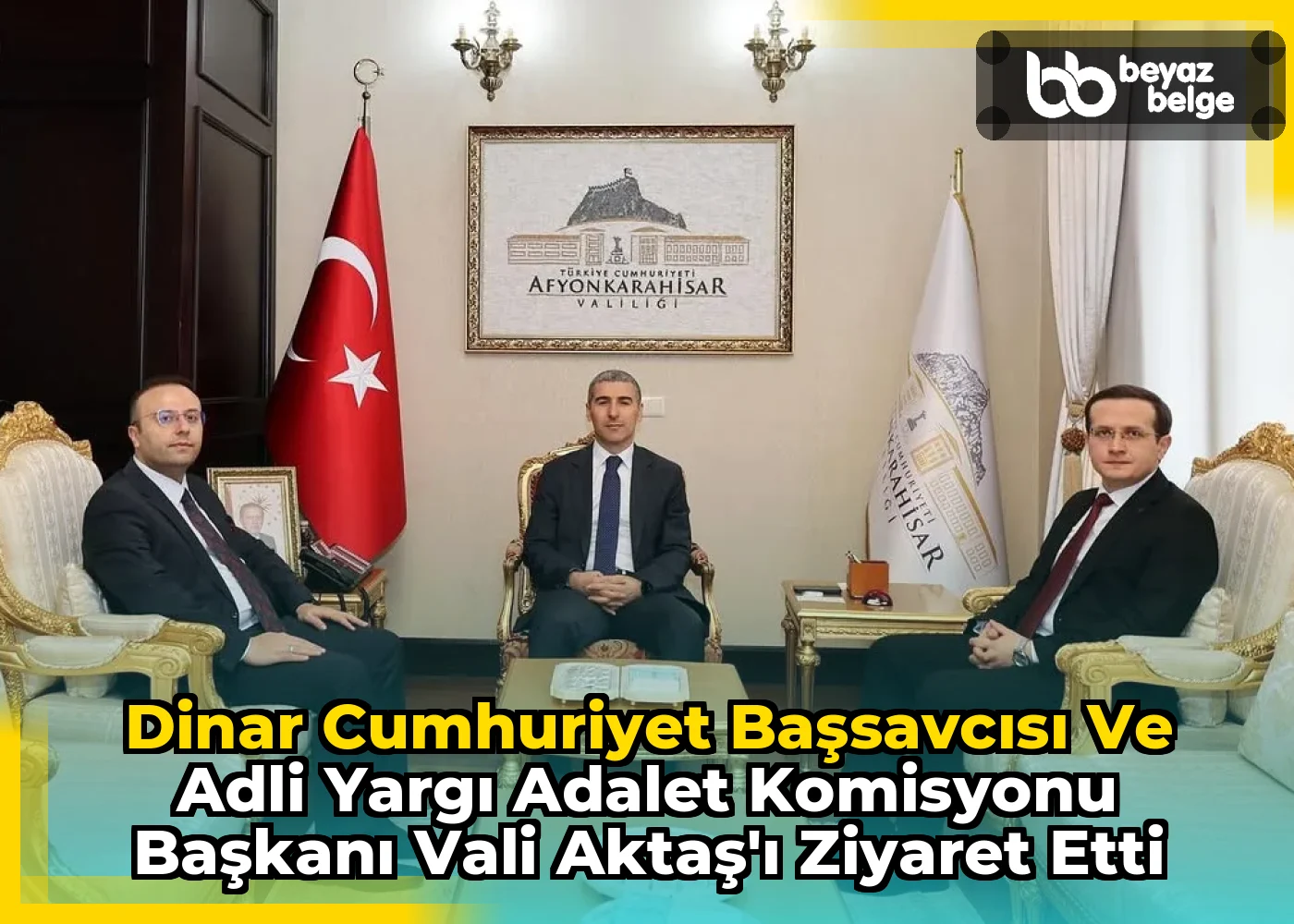 Dinar Cumhuriyet Başsavcısı ve Adli Yargı Adalet Komisyonu Başkanı Vali Aktaş'ı ziyaret etti