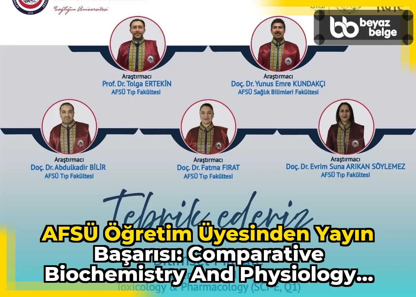 AFSÜ Öğretim Üyesinden Yayın Başarısı: Comparative Biochemistry and Physiology Part C: Toxicology & Pharmacology Makalesi