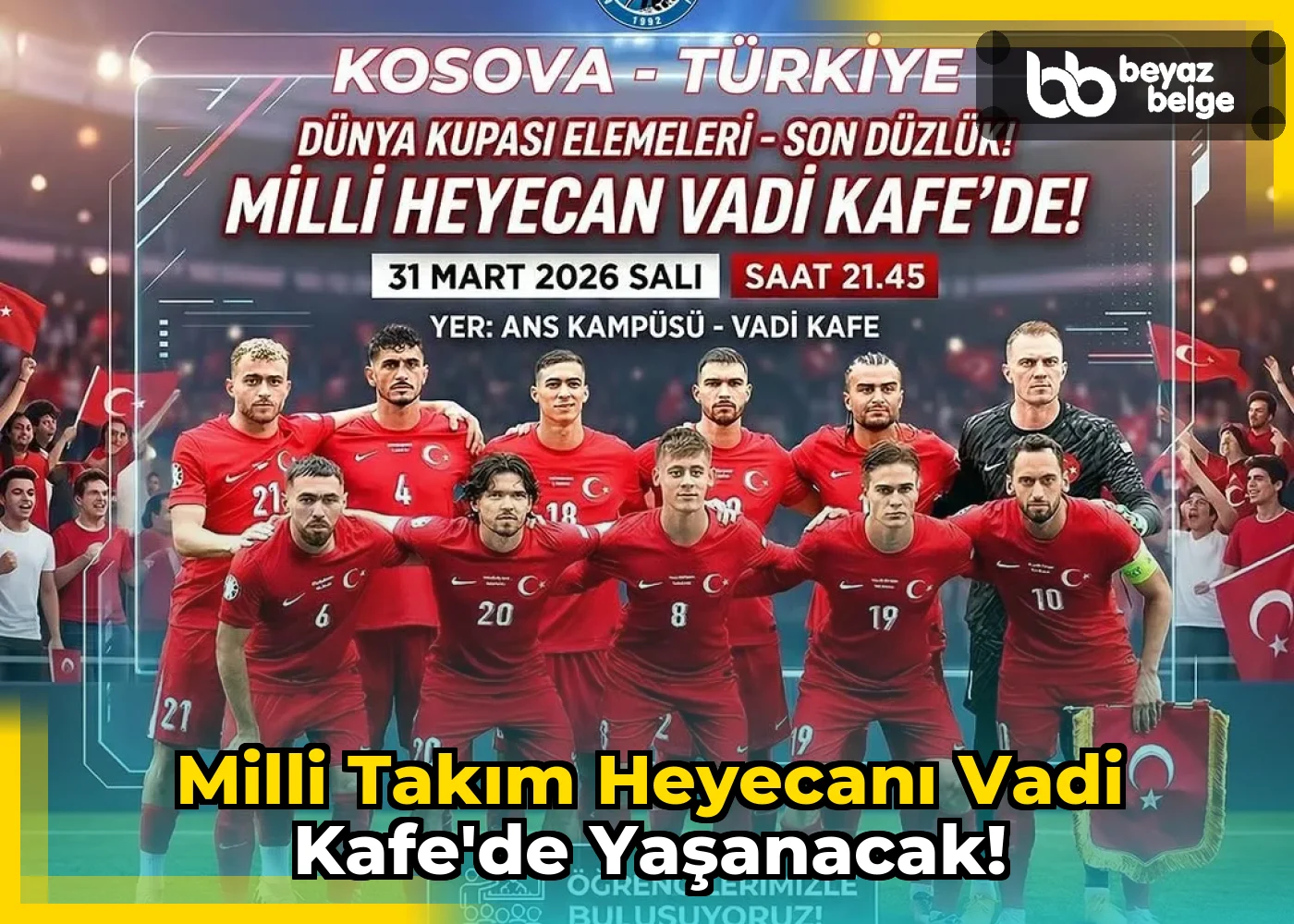 Milli Takım Heyecanı Vadi Kafe'de Yaşanacak!