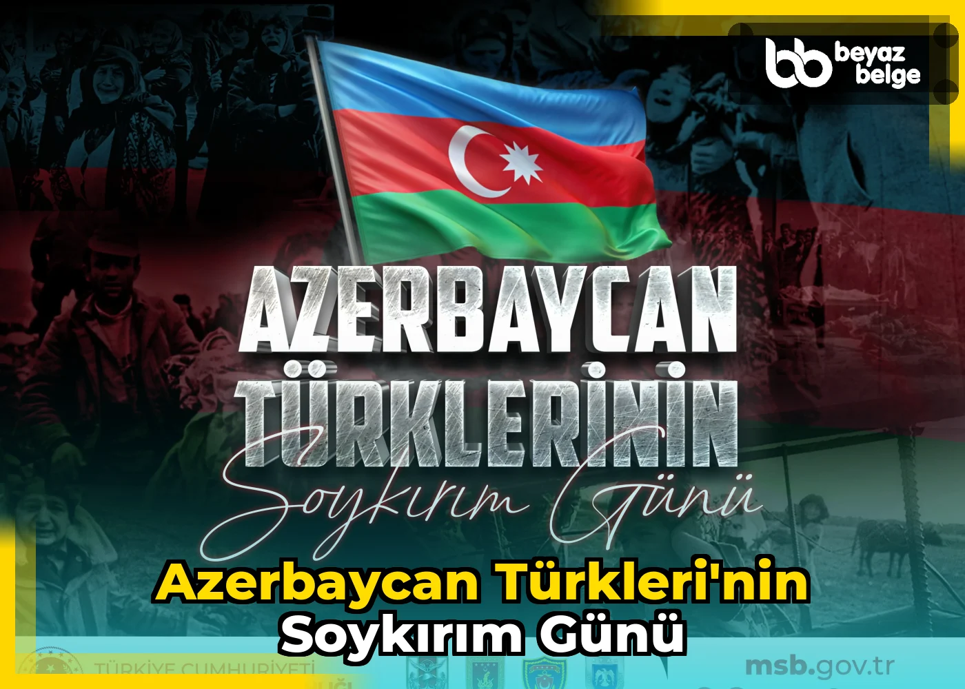 Azerbaycan Türkleri'nin Soykırım Günü