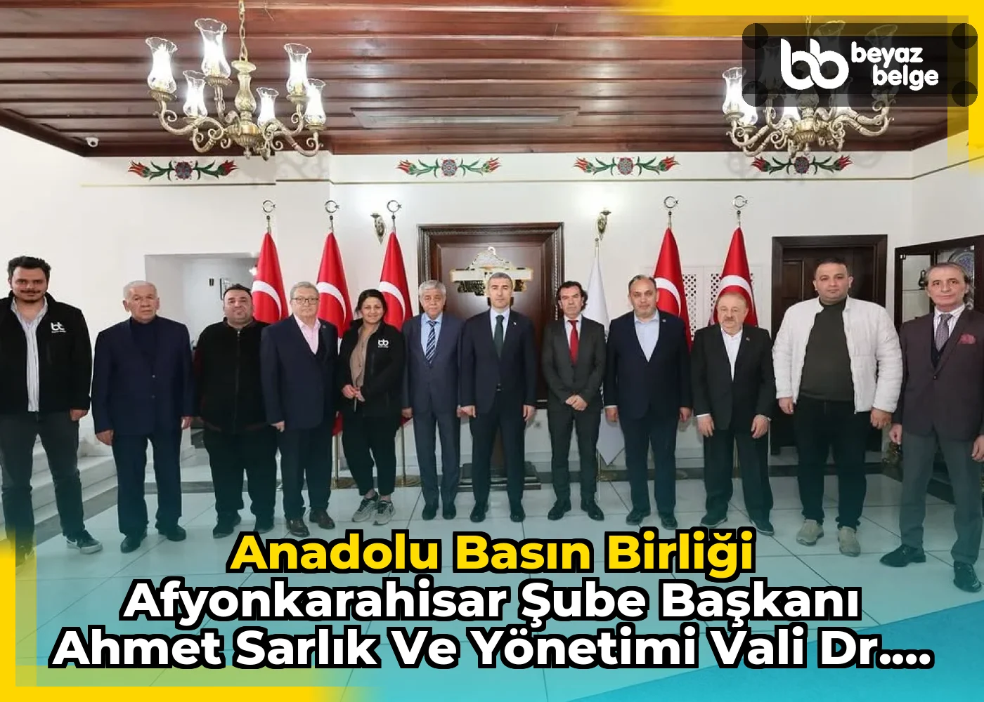 Anadolu Basın Birliği Afyonkarahisar Şube Başkanı Ahmet Sarlık ve Yönetimi Vali Dr. Naci Aktaş'a Hayırlı Olsun Ziyaretinde Bulundu