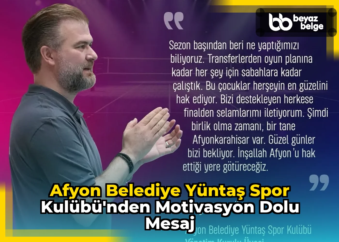 Afyon Belediye Yüntaş Spor Kulübü'nden Motivasyon Dolu Mesaj